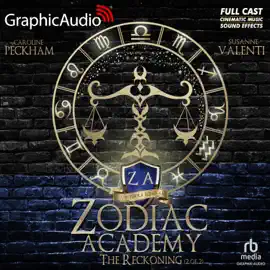 The Reckoning (2 of 2) [Dramatized Adaptation] : Zodiac Academy 3 (Zodiac Academy)