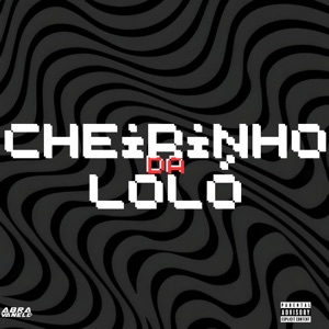 Cheirinho da Loló