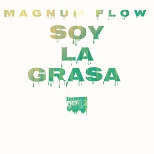 Soy La Grasa