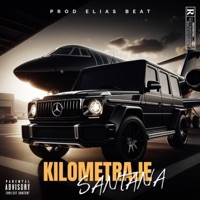 Kilometraje - Single - Santana Official & Elias Beats