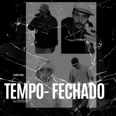 Tempo Fechado (feat. Fontoura Mc, Duti Mc & Gré) - Single