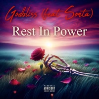 Rest In Power (feat. Sonta) - Single - Godbliss