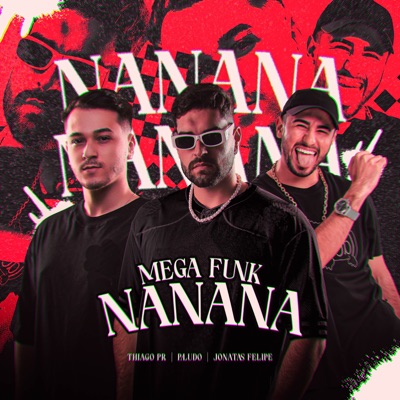 MEGA NANANA - Single