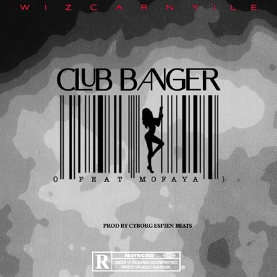 Club Banger (feat. Mofaya) - Single