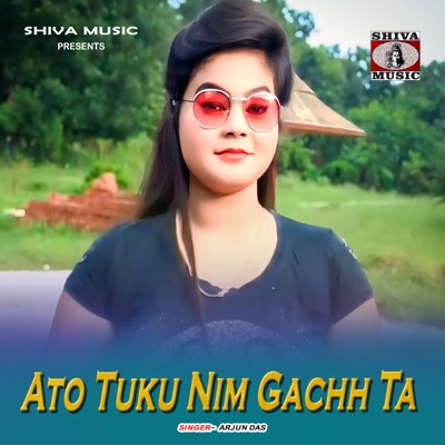Ato Tuku Nim Gachh Ta - Single