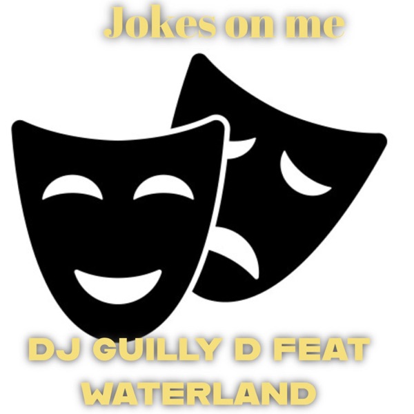 Cover of Jokes on me (feat. Waterland) - Single