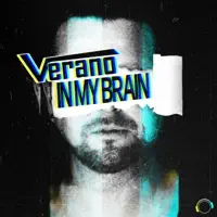 In My Brain — Verano