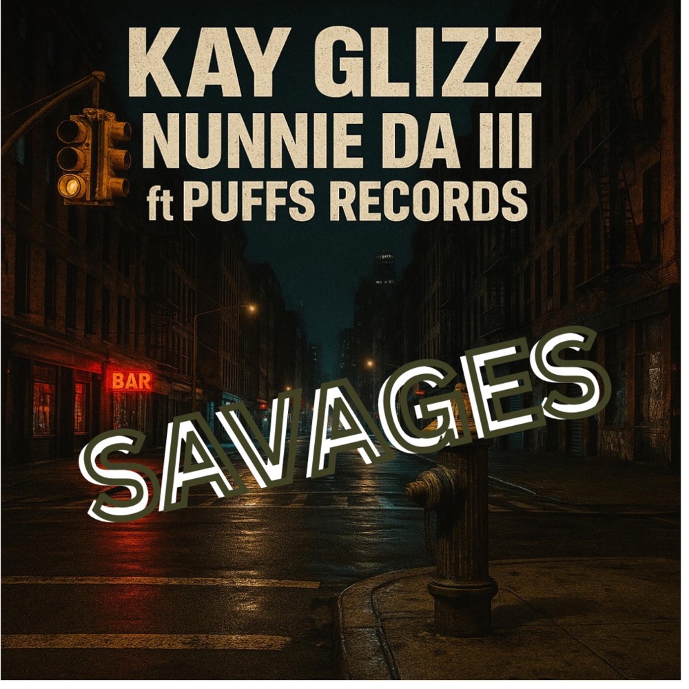 Обложка альбома «SAVAGES (feat. Puffs & Nunnie Da III) - Single» — Kay Glizz