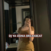 Dj Ya Odna Breakbeat - RYAN YETE