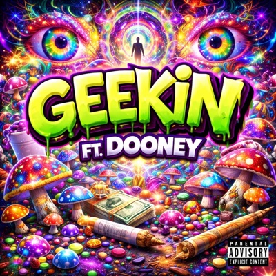 Geekin (feat. Dooney) - Single