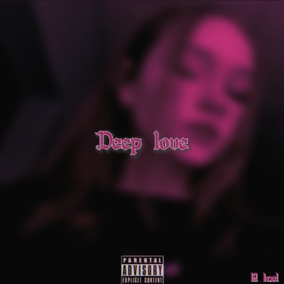 Deep Love - Single