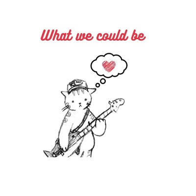 What we could be - Single