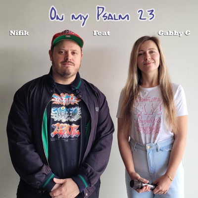 On my Psalm 23 (feat. Gabrielė Gvazdikaitė) - Single