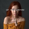 Secret Something - EP
