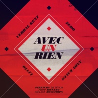 Avec un rien (feat. Andy Kayes, Verbal Kent & Tinx10) - Single - Maux2passe & ZEDO