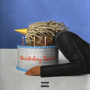 Birthday (feat. LA Vandross) [Remix]