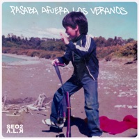 Pasaba Afuera los Veranos - Single - Seo2 & A.L.K