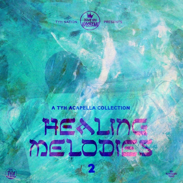 Healing Melodies 2 (Acapella)