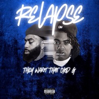 Relapse: They Want That Old G - OG Boo Dirty