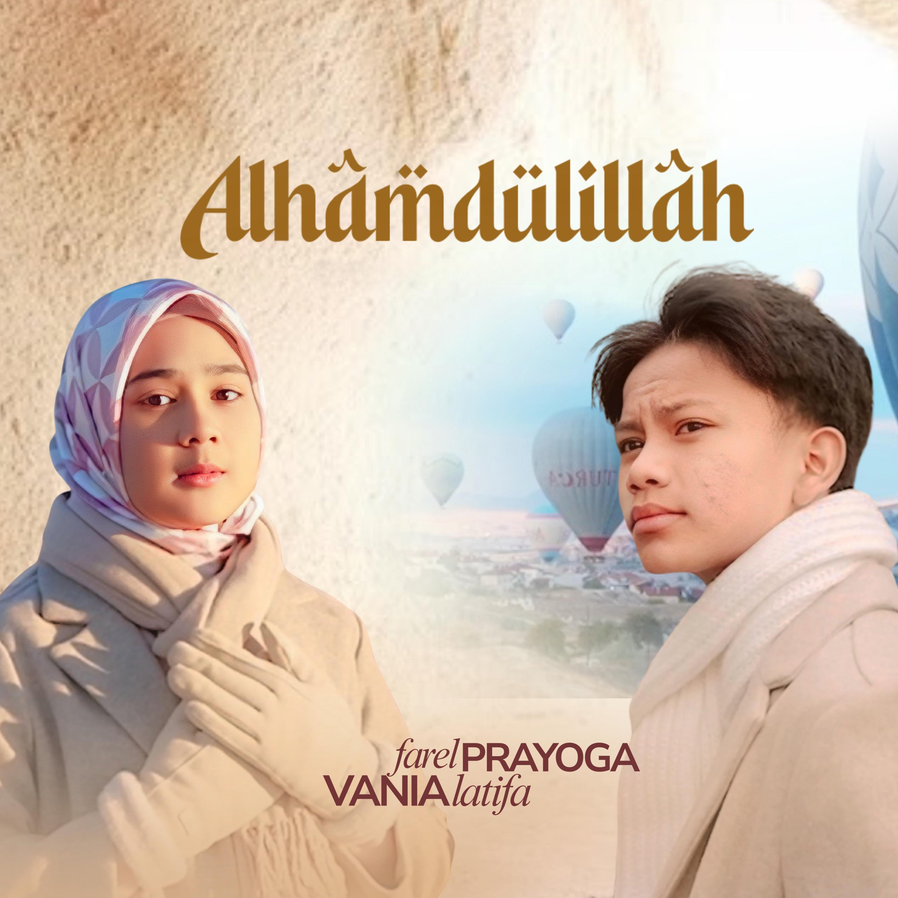 Farel Prayoga feat. Vania Latifa - ALHAMDULILLAH