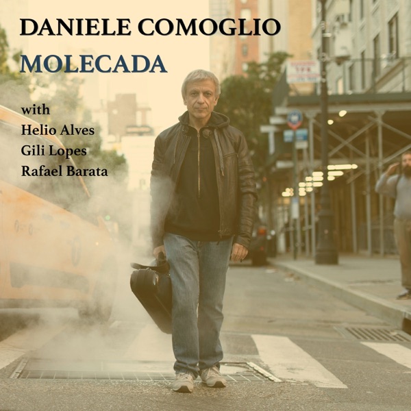 Molecada (with Helio Alves, Gili Lopes & Rafael Barata)