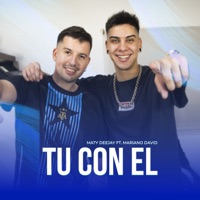 Tú Con El (feat. Mariano David) - Single - Maty Deejay