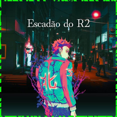 ESCADÃO DA R2 - Single