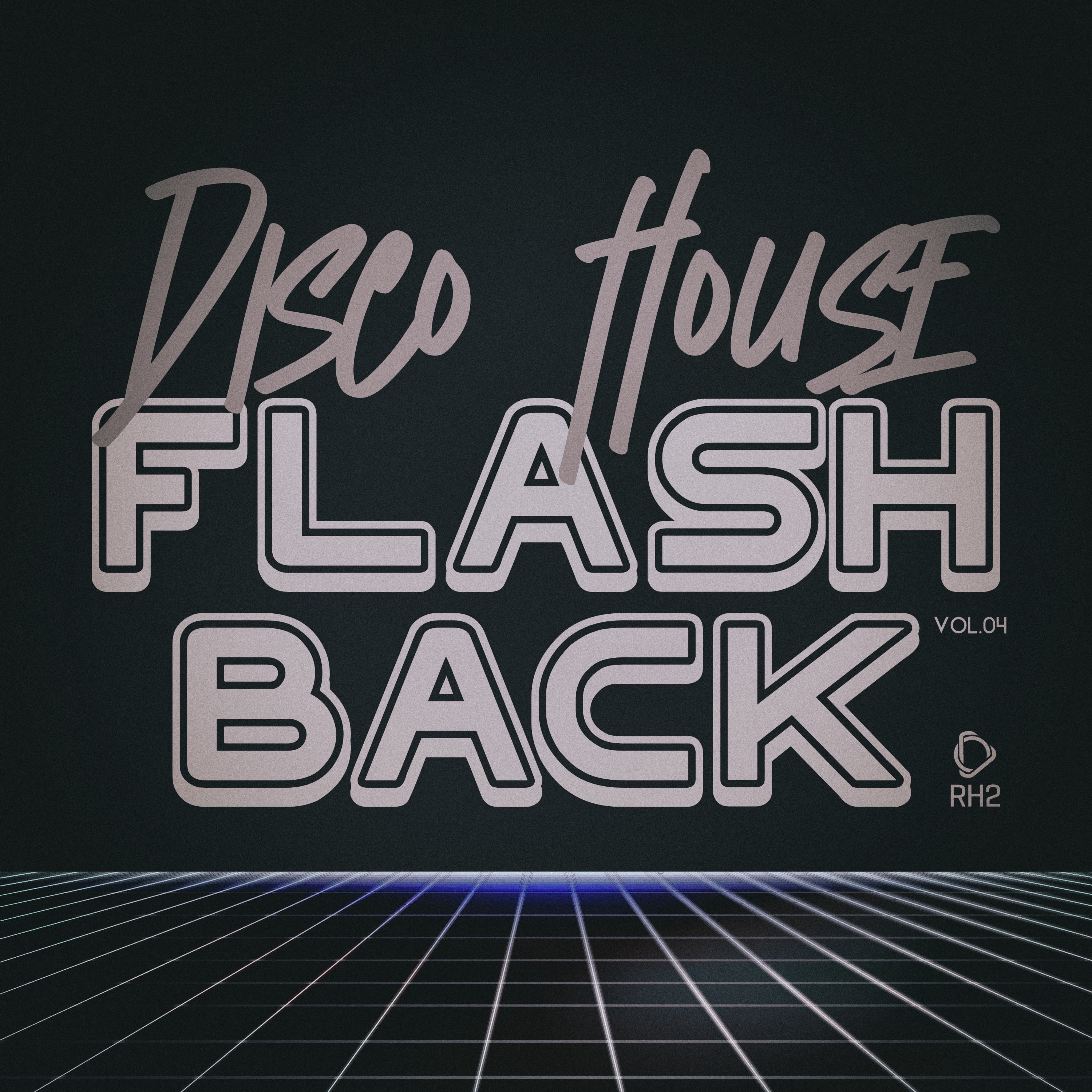 Disco House Flashback, Vol.04