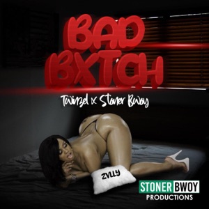 Bad Bitch (feat. Stonerbwoy)