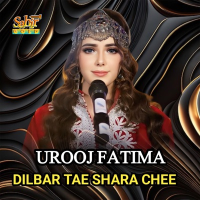 Dilbar Tae Shara Chee - EP