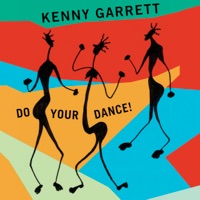 Do Your Dance! - Single - Kenny Garrett