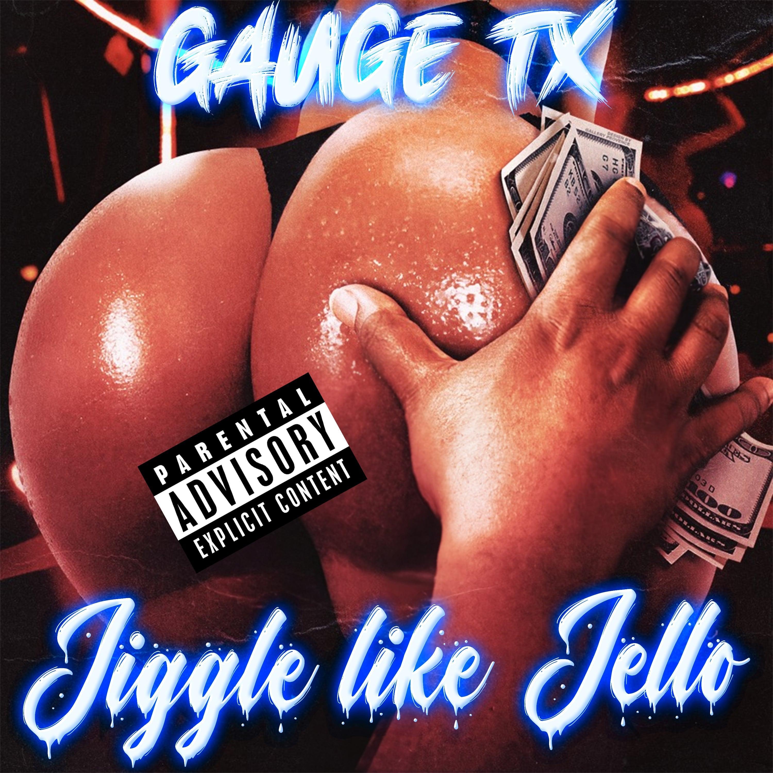 Jiggle Like Jello (Radio Edit) - Single