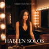 Velvet Sound Club - Hablen Solos artwork