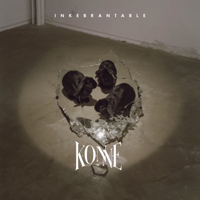 Inkebrantable (feat. NILO) - Single