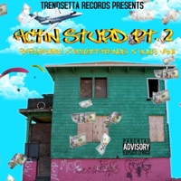 Actin Stupid, Pt. 2 (feat. babyfacekc & Yung Vaniii) - Single - ECLOTTABANDS