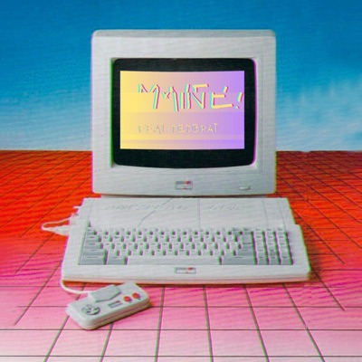 MINE! (feat. Dedbrat) - Single