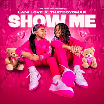 Show Me (feat. O-Eazy) - Single