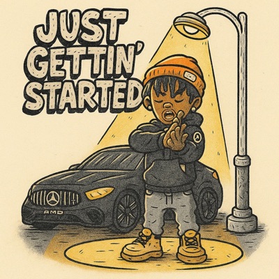 Just gettin' started - Single
