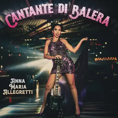 Anna Maria Allegretti adlı sanatçının Cantante di balera albümünü dinle