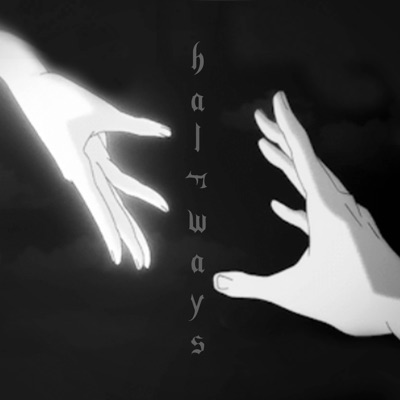 Halfways - Single