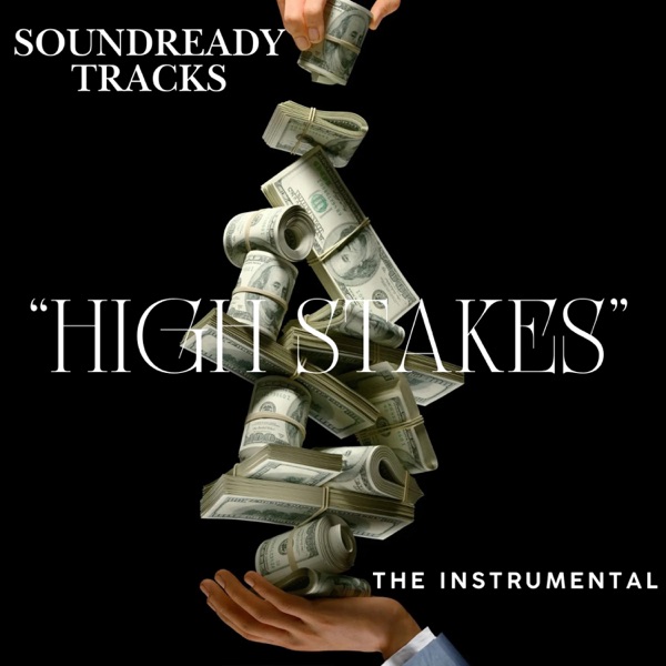 High Stakes