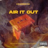 Air It Out - Swagmatik