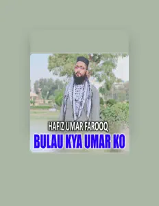 Escucha a Hafiz Umar Farooq, mira videos musicales, lee su biografía, consulta las fechas de las gira y más.