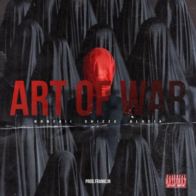 Art of war (feat. Bonzaii & Alocia) - Single