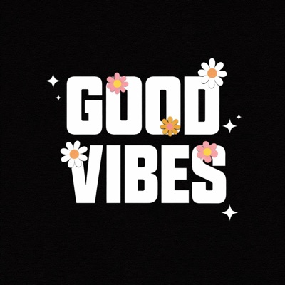 Good Vibes - Single