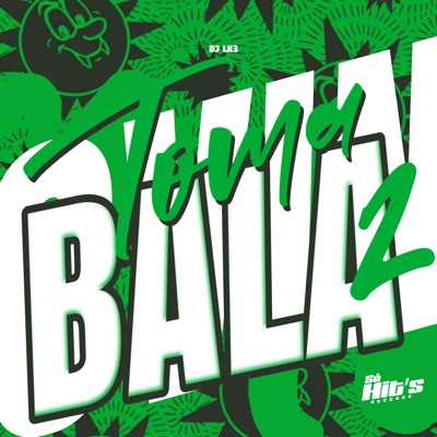 Toma Bala 2 - Single