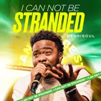 I can not be stranded — Henrisoul
