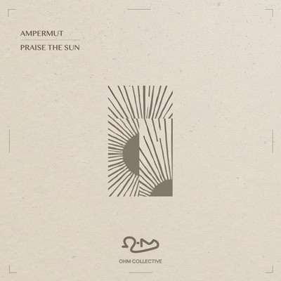 Praise The Sun - Single