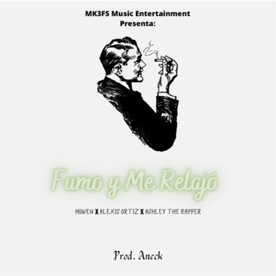 Fumo & Me Relajo - Single