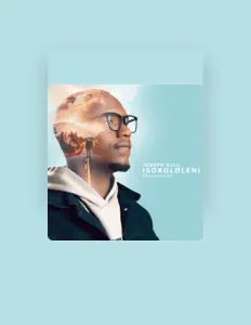 收听 Joseph Zulu、观看音乐视频、阅读小传、查看巡演日期等 ！